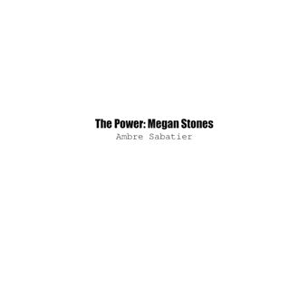 The Power: Megan Stones