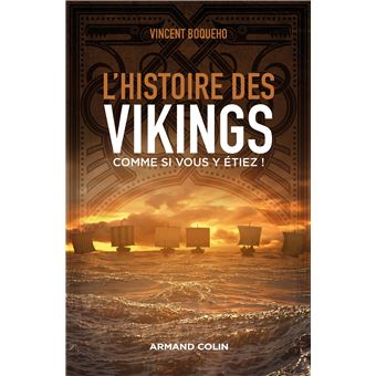 L'histoire des Vikings comme si vous y étiez !