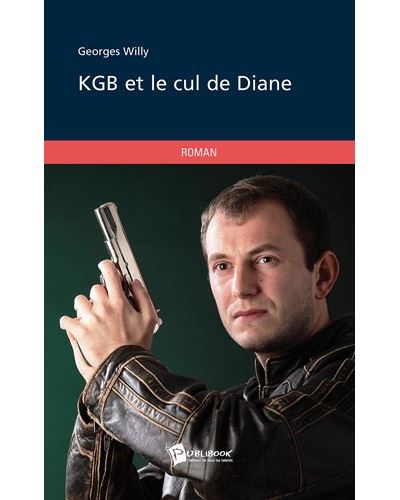 Kgb et le cul de diane