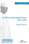 Le plan quinquennal 1981-1985
