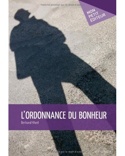L'ordonnance du bonheur