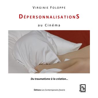 Dépersonnalisations au cinéma