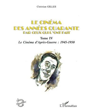 Le cinéma des années...  par ceux qui l'ont fait