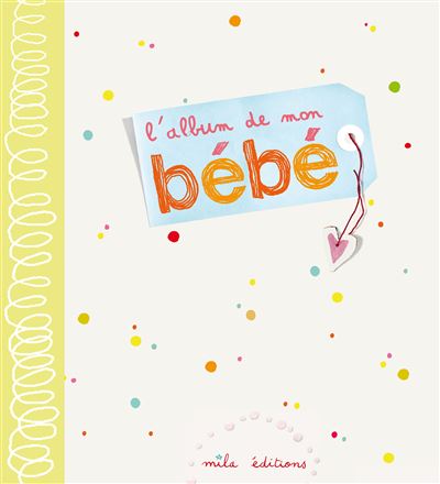 L Album De Mon Bebe Relie Anne Weiss Achat Livre Fnac
