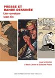 Presse et bande dessinée - Une aventure sans fin