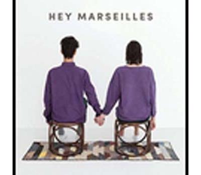 Hey Marseilles