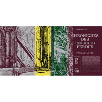 Chroniques des Regards perdus : L'intégrale