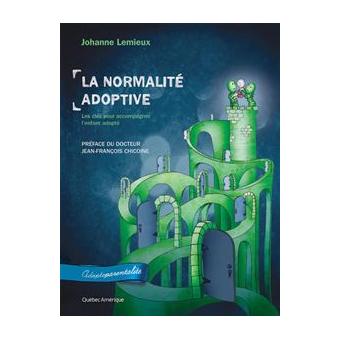 Adopteparentalité - Adopteparentalité, Les clés pour accompagner l'enfant adopté - 1