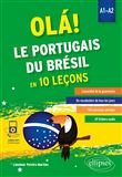 OLÁ! Le portugais du Brésil en 10 leçons. A1-A2 (avec fichiers audio)