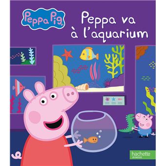 Peppa Pig - Peppa va à l'aquarium