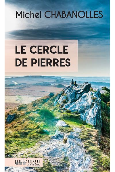 Le cercle des pierres