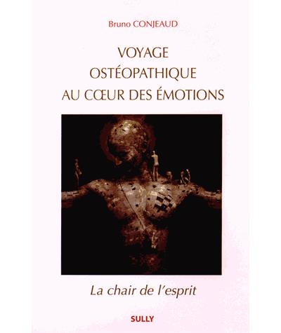 Voyage ostéopathique au coeur des émotions