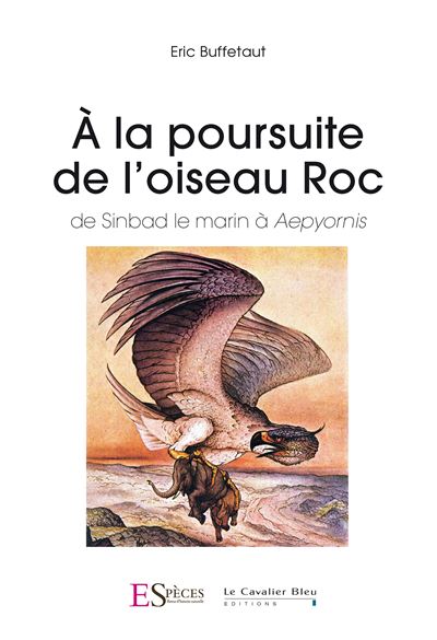 A la poursuite de l'oiseau Roc