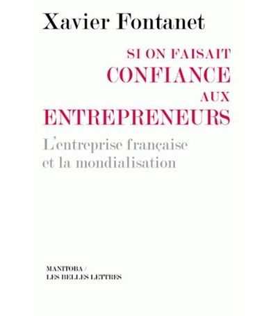 Si on faisait confiance aux entrepreneurs [poche]