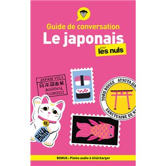 Guide de conversation visuel - Le japonais pour les Nuls