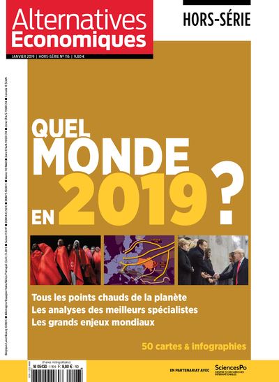 Alternatives economiques hors-serie,116:quel monde en 2019
