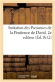 Imitation des Pseaumes de la Penitence de David. 2e edition