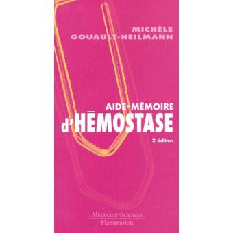 Aidememoire d'hemostase 2 ed