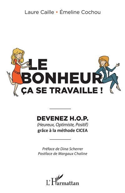 Le bonheur ça se travaille - Émeline Cochou - broché