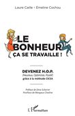 Le bonheur ça se travaille