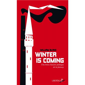 Winter is coming - Une brève histoire politique de la fantas