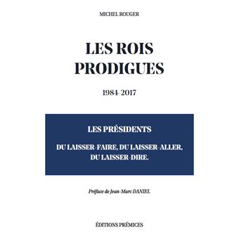 Les Rois Prodigues 1984-2017