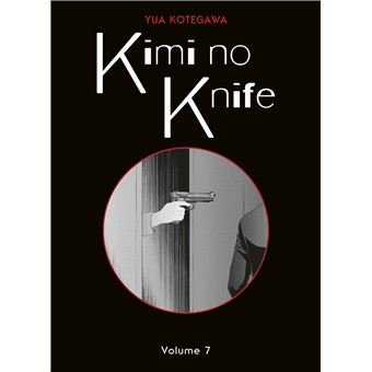 Kimi no Knife T07 (Nouvelle édition)