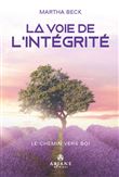 La Voie de l'intégrité - Le Chemin vers soi