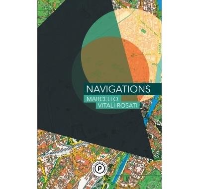 Navigations - Marcello Vitali Rosati - broché