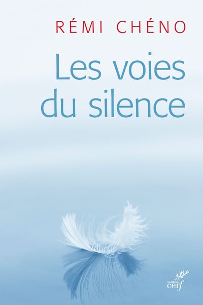 Les voies du silence - Rémi Cheno - broché