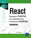 React - Développez le Front End de vos applications web et mobiles avec JavaScript (nouvelle édition