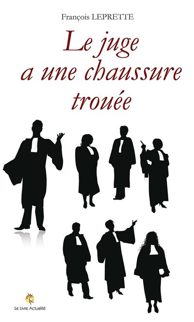 Le juge a une chaussure trouée