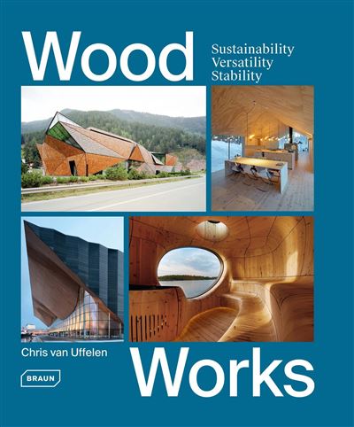 WOOD WORKS SUSTAINABILITY VERSATILITY STABILITY