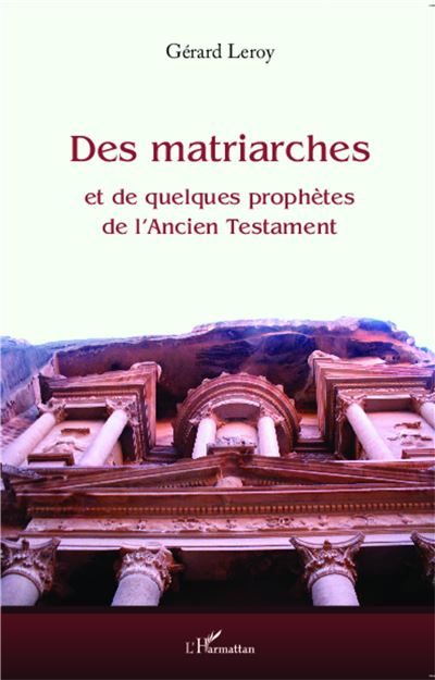 Des matriarches et de quelques prophètes de l'ancien testament