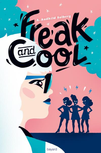 Freak and cool