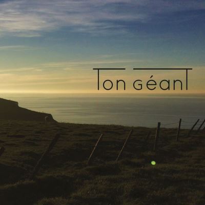 Ton geant