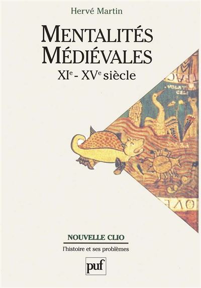 Mentalites medievales 11e-15e siecle