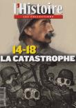 La 1ère guerre mondiale : la catastrophe