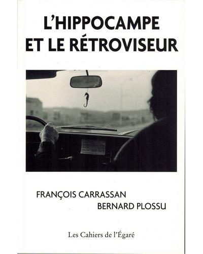 L'hippocampe et le rétroviseur
