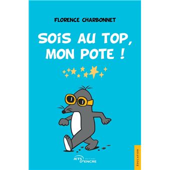 Sois au top, mon pote !