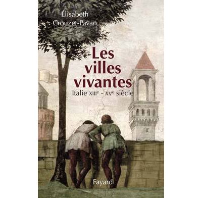 Les villes vivantes : Italie, XIIIème-XVème siècles