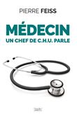 Médecin un chef de C.H.U. parle