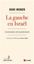 La gauche en Israël - Dialogue entre générations