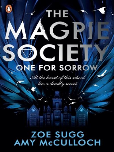 MAGPIE SOCIETY: ONE FOR SORROW