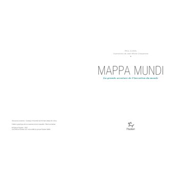 MAPPA MUNDI - La grande aventure de l'invention du monde