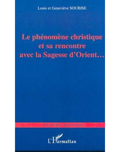Phenomene christique et sa rencontre avec sagesse d'orient