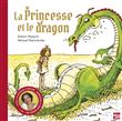 La princesse et le dragon - Edition anniversaire