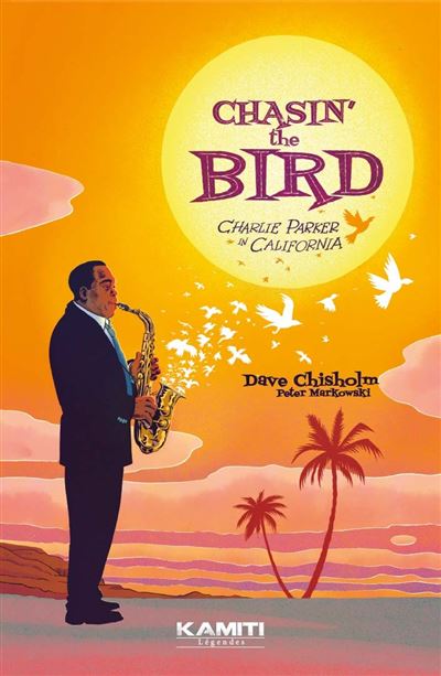 Chasin' the Bird - David Chisholm - broché