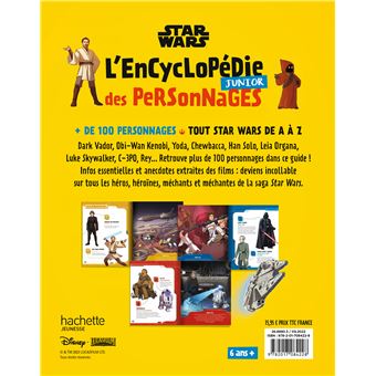 STAR WARS - L'Encyclopédie Junior des Personnages - Ton Guide Ultime