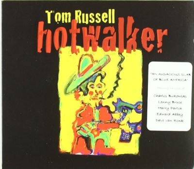 Hotwalker Charles Bukowski and a ballad for gone